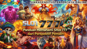 panduan memahami situs 777