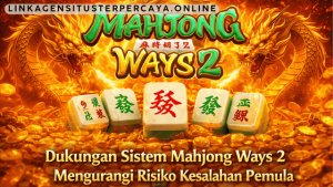 sistem Mahjong Ways 2